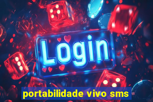 portabilidade vivo sms